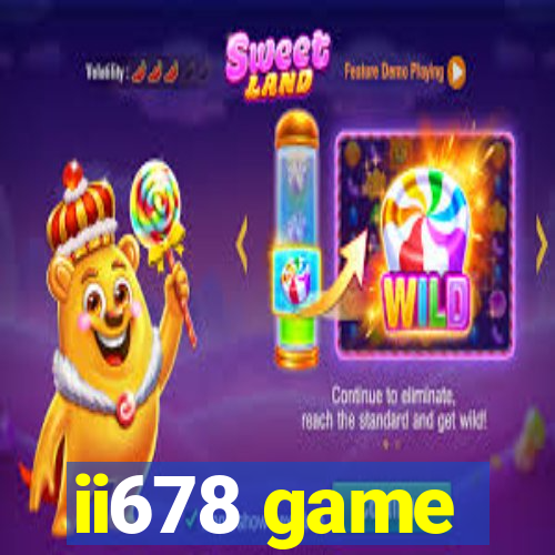 ii678 game